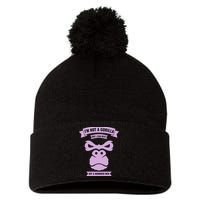 I'm Not A Gorilla But I Can Beat Off A Hundred Pom Pom 12in Knit Beanie