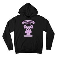 I'm Not A Gorilla But I Can Beat Off A Hundred Tall Hoodie