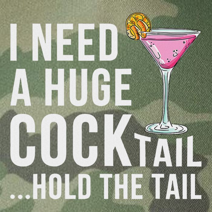 I Need A Huge Cocktail Hold The Tail Humor Legacy Tie Dye Trucker Hat