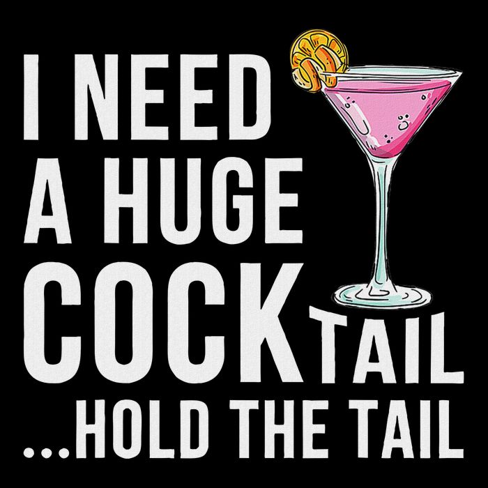 I Need A Huge Cocktail Hold The Tail Humor Impact Tech Backpack