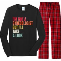 IM Not A Gynecologist But ILl Take A Look Long Sleeve Pajama Set