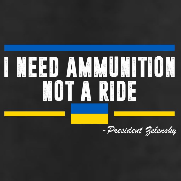 I Need Ammunition Not A Ride Ukraine 25L Jumbo Tote