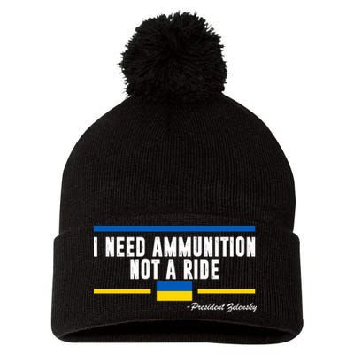I Need Ammunition Not A Ride Ukraine Pom Pom 12in Knit Beanie