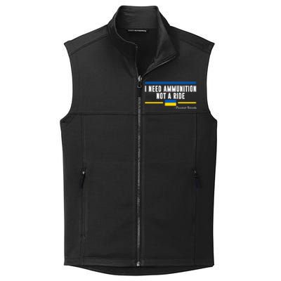 I Need Ammunition Not A Ride Ukraine Collective Smooth Fleece Vest