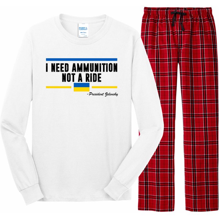 I Need Ammunition Not A Ride Ukraine Long Sleeve Pajama Set