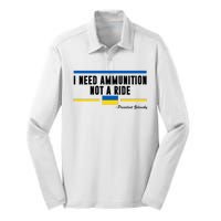 I Need Ammunition Not A Ride Ukraine Silk Touch Performance Long Sleeve Polo