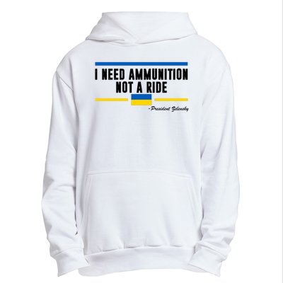 I Need Ammunition Not A Ride Ukraine Urban Pullover Hoodie