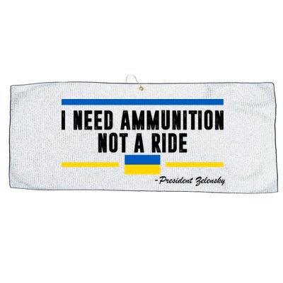 I Need Ammunition Not A Ride Ukraine Large Microfiber Waffle Golf Towel