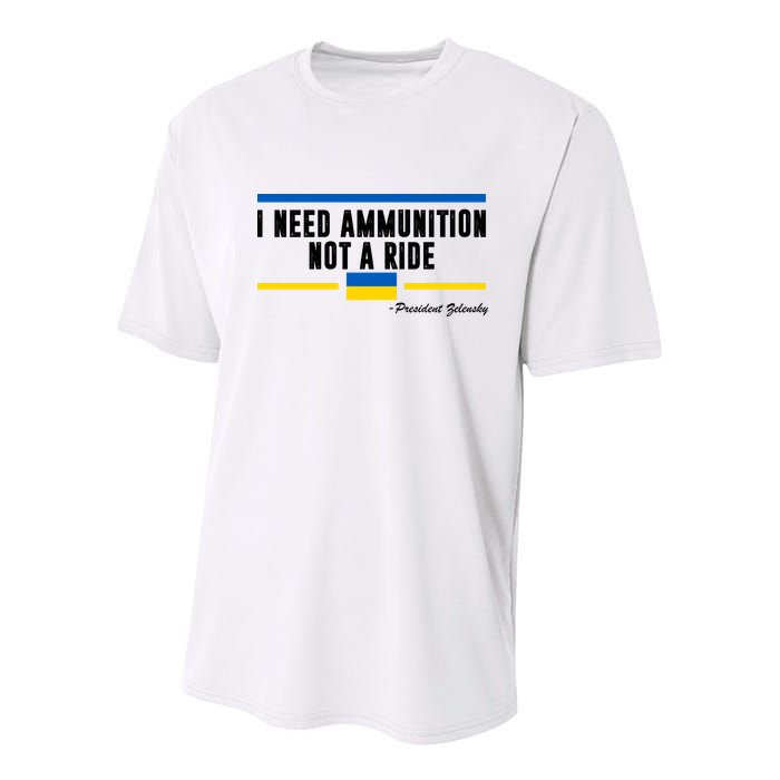 I Need Ammunition Not A Ride Ukraine Youth Performance Sprint T-Shirt