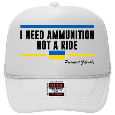 I Need Ammunition Not A Ride Ukraine Trucker Hat