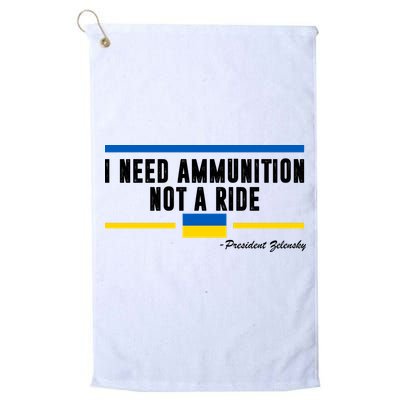 I Need Ammunition Not A Ride Ukraine Golf Towel
