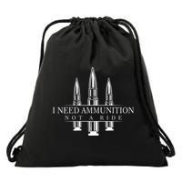 I Need Ammunition Not A Ride Volodymyr Zelenskyy Ukraine Drawstring Bag