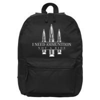 I Need Ammunition Not A Ride Volodymyr Zelenskyy Ukraine 16 in Basic Backpack