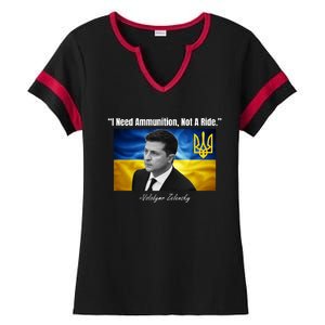 I Need Ammunition Not A Ride Volodymyr Zelensky Support Ukraine Ladies Halftime Notch Neck Tee