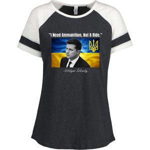 I Need Ammunition Not A Ride Volodymyr Zelensky Support Ukraine Enza Ladies Jersey Colorblock Tee