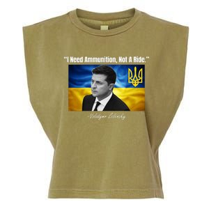 I Need Ammunition Not A Ride Volodymyr Zelensky Support Ukraine Garment-Dyed Women's Muscle Tee