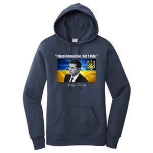 I Need Ammunition Not A Ride Volodymyr Zelensky Support Ukraine Women's Pullover Hoodie