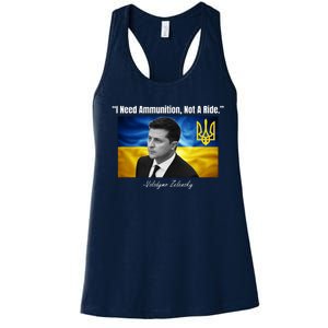 I Need Ammunition Not A Ride Volodymyr Zelensky Support Ukraine Women's Racerback Tank