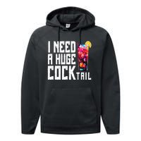 I Need A Huge Cocktail Performance Fleece Hoodie