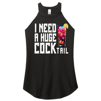 I Need A Huge Cocktail Women’s Perfect Tri Rocker Tank