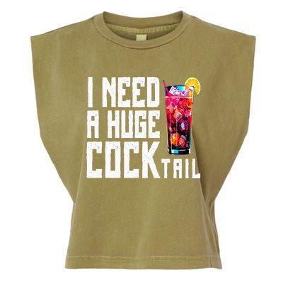 I Need A Huge Cocktail Garment-Dyed Women's Muscle Tee