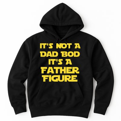 It's Not A Dad Bod It's A Father Figure Hoodie