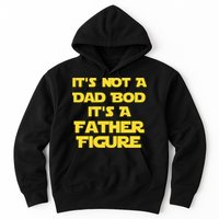 It's Not A Dad Bod It's A Father Figure Hoodie