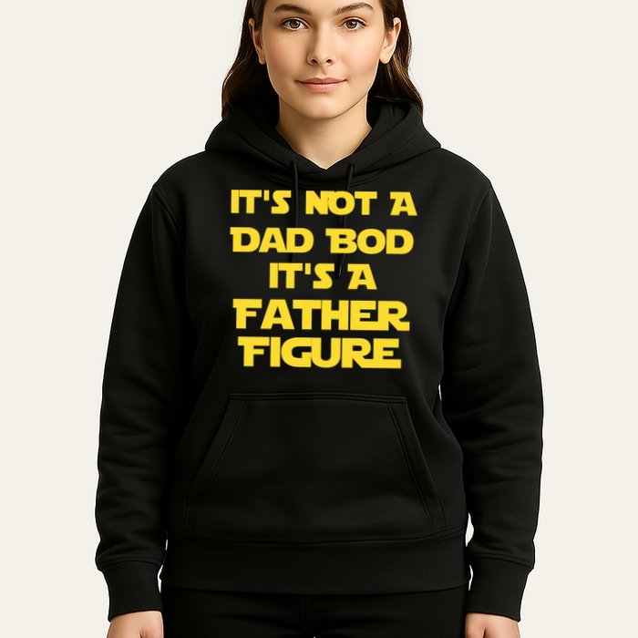 It's Not A Dad Bod It's A Father Figure Hoodie