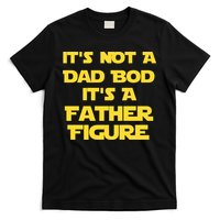 It's Not A Dad Bod It's A Father Figure T-Shirt