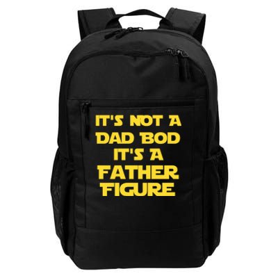 It's Not A Dad Bod It's A Father Figure Daily Commute Backpack