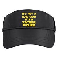 It's Not A Dad Bod It's A Father Figure Adult Drive Performance Visor