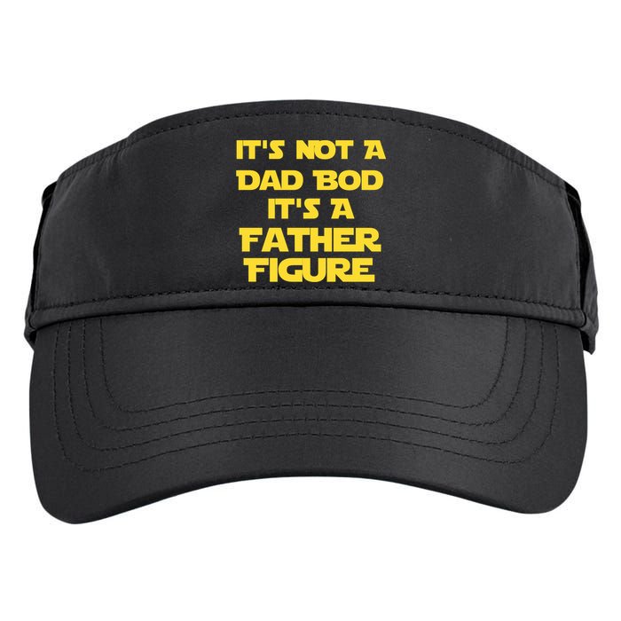 It's Not A Dad Bod It's A Father Figure Adult Drive Performance Visor