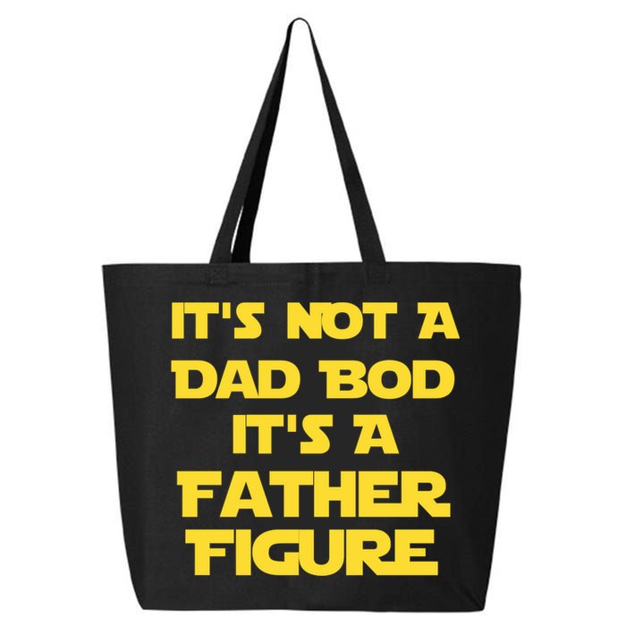 It's Not A Dad Bod It's A Father Figure 25L Jumbo Tote