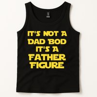 It's Not A Dad Bod It's A Father Figure Tank Top