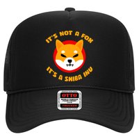 It's Not A Fox It's A Shiba Inu Trucker Hat