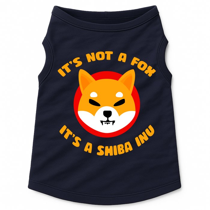 It's Not A Fox It's A Shiba Inu Doggie Tank