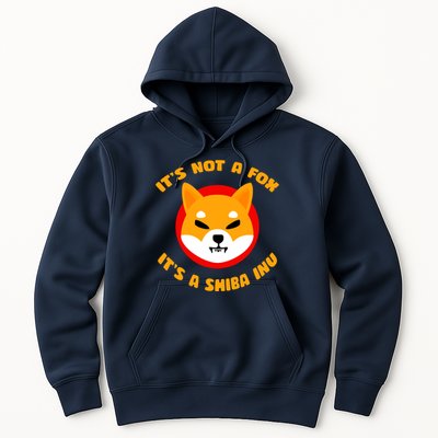 It's Not A Fox It's A Shiba Inu Hoodie