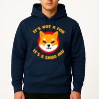 It's Not A Fox It's A Shiba Inu Hoodie