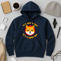 It's Not A Fox It's A Shiba Inu Hoodie
