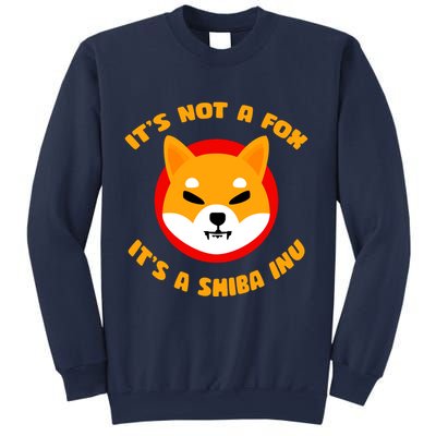 It's Not A Fox It's A Shiba Inu Sweatshirt