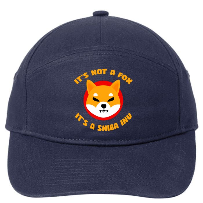 It's Not A Fox It's A Shiba Inu 7-Panel Snapback Hat