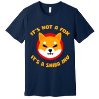 It's Not A Fox It's A Shiba Inu Premium T-Shirt
