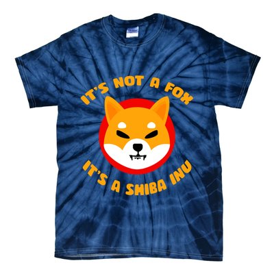 It's Not A Fox It's A Shiba Inu Tie-Dye T-Shirt