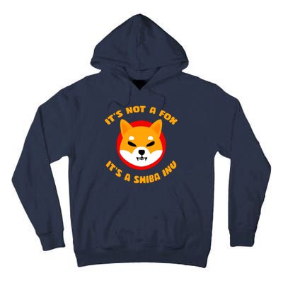 It's Not A Fox It's A Shiba Inu Tall Hoodie