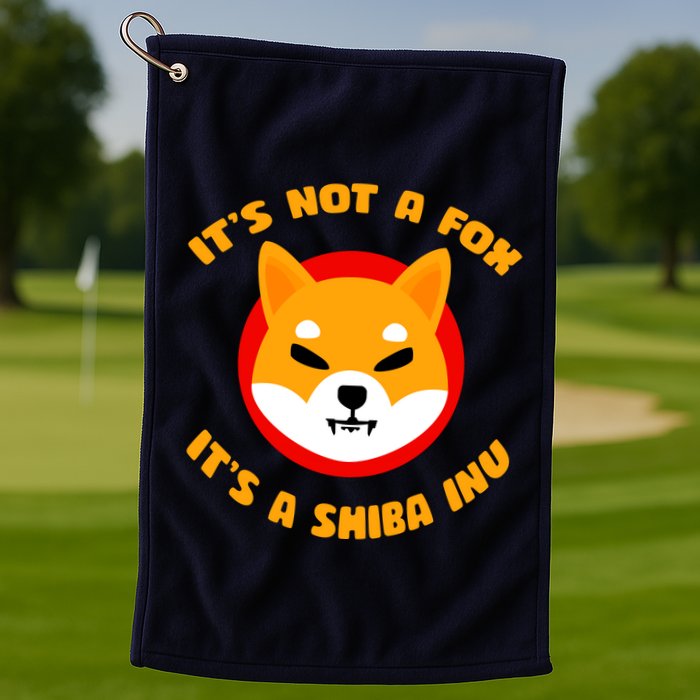 It's Not A Fox It's A Shiba Inu Golf Towel