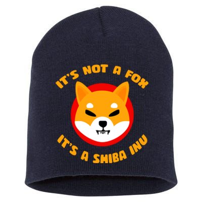 It's Not A Fox It's A Shiba Inu Short Acrylic Beanie