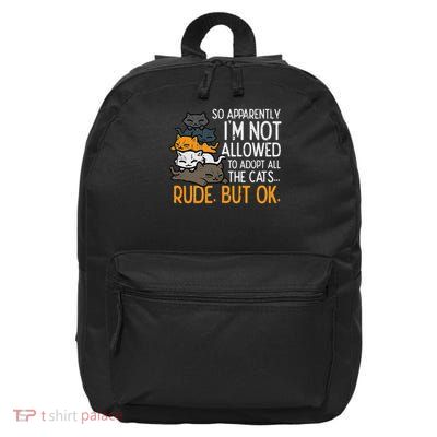 Im Not Allowed To Adopt All Cats Pet Lover Women 16 in Basic Backpack