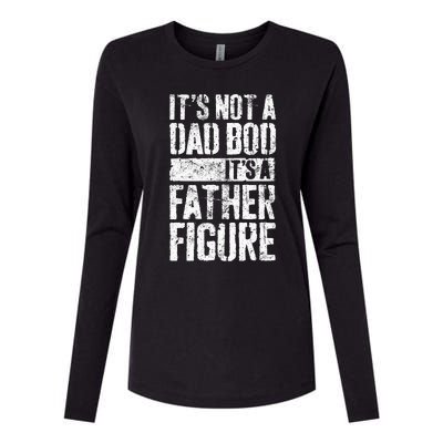 Its Not A Dad Bod Its A Father Figure Womens Cotton Relaxed Long Sleeve T-Shirt