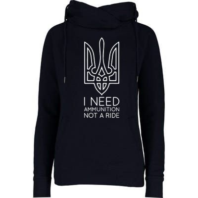 I Need Ammunition Not A Ride Womens Funnel Neck Pullover Hood