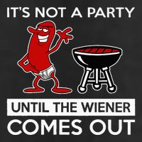 It's Not A Party Until The Wiener Comes Out Cool Comfort Performance Bucket Hat